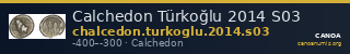 Calchedon Türkoğlu 2014 S03 — CANOA