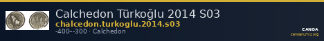 Calchedon Türkoğlu 2014 S03 — CANOA