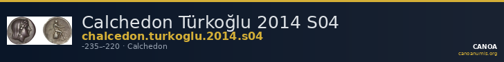 Calchedon Türkoğlu 2014 S04 — CANOA