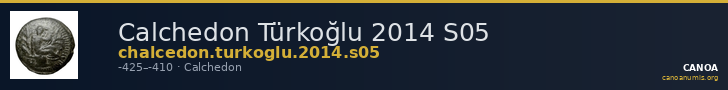 Calchedon Türkoğlu 2014 S05 — CANOA