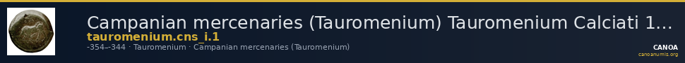 Campanian mercenaries (Tauromenium) Tauromenium Calciati 1987 1 — CANOA