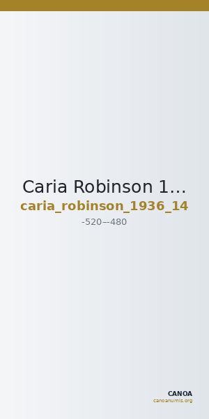 Caria Robinson 1936 14 — CANOA