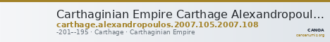Carthaginian Empire Carthage Alexandropoulos 2007 105, 108 — CANOA