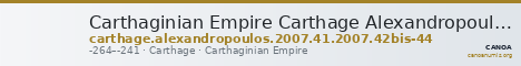 Carthaginian Empire Carthage Alexandropoulos 2007 41, 42bis-44 — CANOA