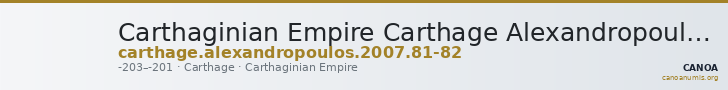 Carthaginian Empire Carthage Alexandropoulos 2007 81-82 — CANOA