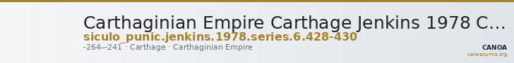 Carthaginian Empire Carthage Jenkins 1978 Carthage series 6, 428-430 — CANOA