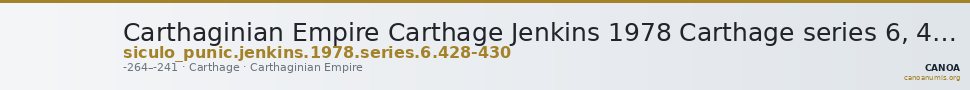 Carthaginian Empire Carthage Jenkins 1978 Carthage series 6, 428-430 — CANOA