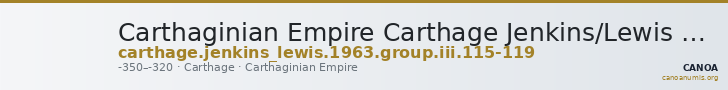Carthaginian Empire Carthage Jenkins/Lewis 1963 group III, 115-119 — CANOA