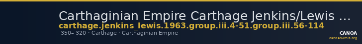 Carthaginian Empire Carthage Jenkins/Lewis 1963 group III, 4-51, 56-114 — CANOA