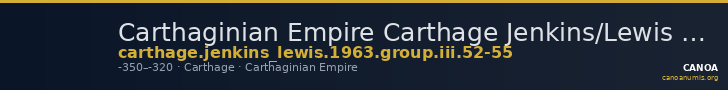 Carthaginian Empire Carthage Jenkins/Lewis 1963 group III, 52-55 — CANOA
