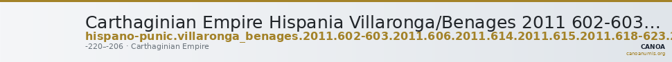 Carthaginian Empire Hispania Villaronga/Benages 2011 602-603, 606, 614, 616, 618-623, 625-626 — CANOA