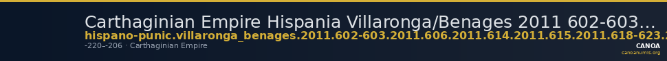 Carthaginian Empire Hispania Villaronga/Benages 2011 602-603, 606, 614, 616, 618-623, 625-626 — CANOA