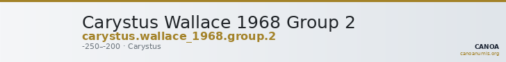 Carystus Wallace 1968 Group 2 — CANOA