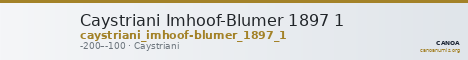 Caystriani Imhoof-Blumer 1897 1 — CANOA