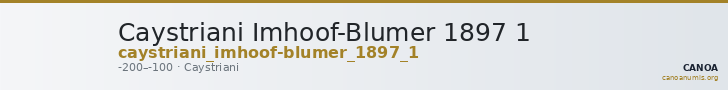 Caystriani Imhoof-Blumer 1897 1 — CANOA