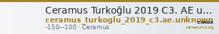 Ceramus Turkoğlu 2019 C3. AE unknown — CANOA
