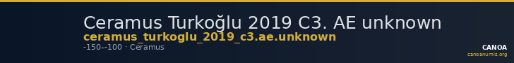 Ceramus Turkoğlu 2019 C3. AE unknown — CANOA
