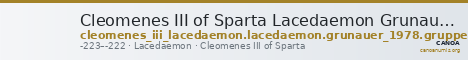 Cleomenes III of Sparta Lacedaemon Grunauer 1978 gruppe_VI — CANOA