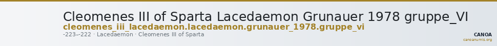 Cleomenes III of Sparta Lacedaemon Grunauer 1978 gruppe_VI — CANOA