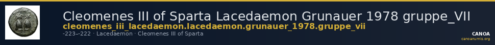 Cleomenes III of Sparta Lacedaemon Grunauer 1978 gruppe_VII — CANOA