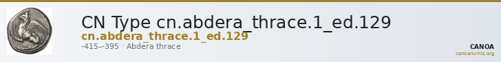CN Type cn.abdera_thrace.1_ed.129 — CANOA