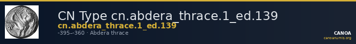 CN Type cn.abdera_thrace.1_ed.139 — CANOA