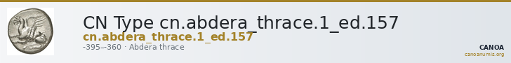 CN Type cn.abdera_thrace.1_ed.157 — CANOA