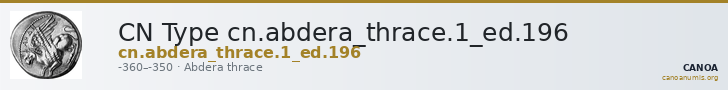 CN Type cn.abdera_thrace.1_ed.196 — CANOA