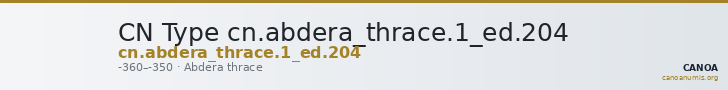 CN Type cn.abdera_thrace.1_ed.204 — CANOA