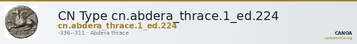 CN Type cn.abdera_thrace.1_ed.224 — CANOA