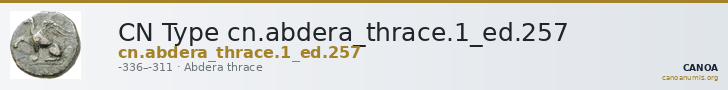 CN Type cn.abdera_thrace.1_ed.257 — CANOA