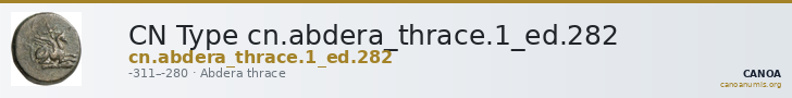 CN Type cn.abdera_thrace.1_ed.282 — CANOA