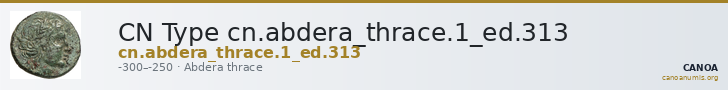 CN Type cn.abdera_thrace.1_ed.313 — CANOA