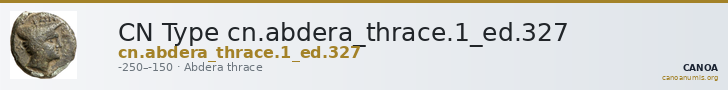 CN Type cn.abdera_thrace.1_ed.327 — CANOA