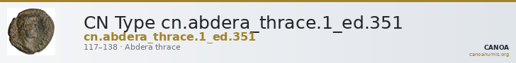 CN Type cn.abdera_thrace.1_ed.351 — CANOA