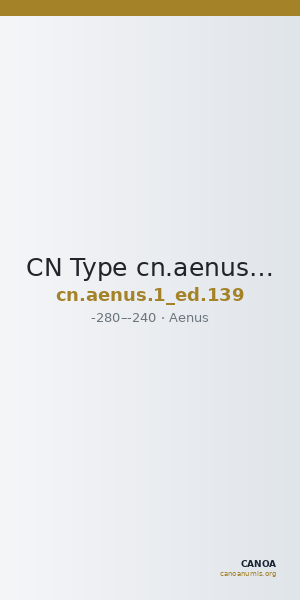 CN Type cn.aenus.1_ed.139 — CANOA