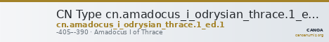 CN Type cn.amadocus_i_odrysian_thrace.1_ed.1 — CANOA