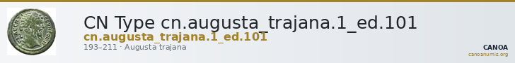 CN Type cn.augusta_trajana.1_ed.101 — CANOA