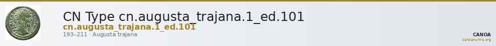CN Type cn.augusta_trajana.1_ed.101 — CANOA