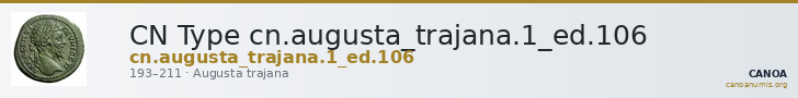 CN Type cn.augusta_trajana.1_ed.106 — CANOA