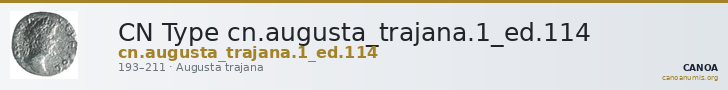 CN Type cn.augusta_trajana.1_ed.114 — CANOA