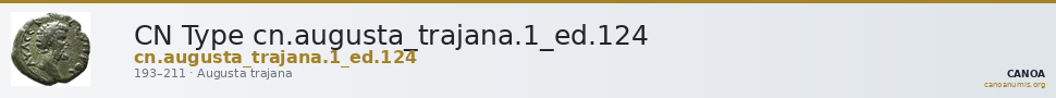 CN Type cn.augusta_trajana.1_ed.124 — CANOA
