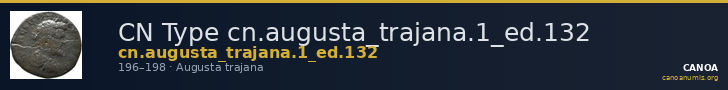 CN Type cn.augusta_trajana.1_ed.132 — CANOA