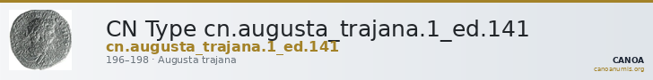 CN Type cn.augusta_trajana.1_ed.141 — CANOA