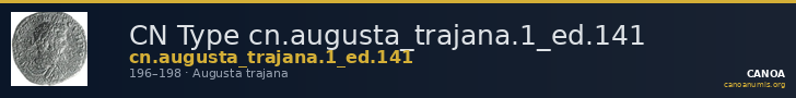 CN Type cn.augusta_trajana.1_ed.141 — CANOA