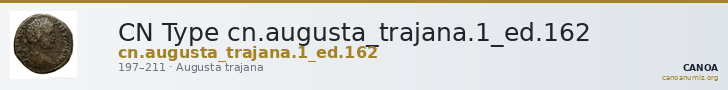 CN Type cn.augusta_trajana.1_ed.162 — CANOA