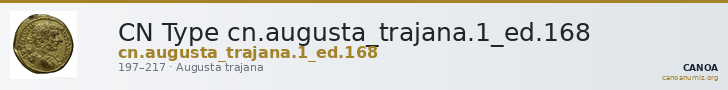 CN Type cn.augusta_trajana.1_ed.168 — CANOA
