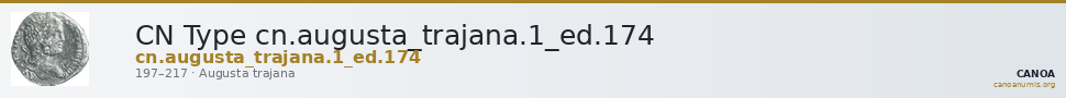 CN Type cn.augusta_trajana.1_ed.174 — CANOA