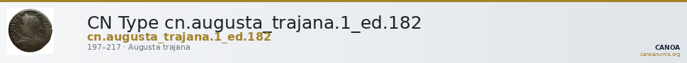 CN Type cn.augusta_trajana.1_ed.182 — CANOA