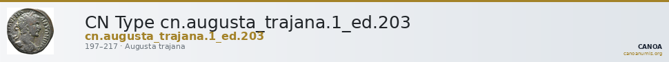 CN Type cn.augusta_trajana.1_ed.203 — CANOA
